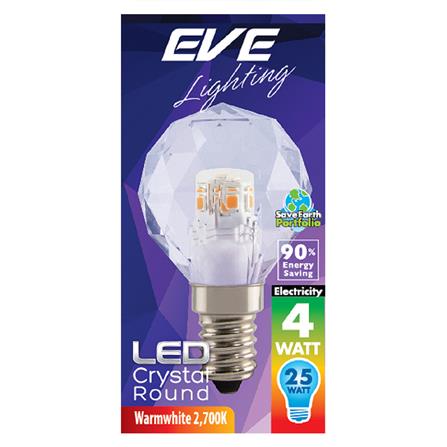 หลอด LED EVE CRYSTAL ROUND 4 วัตต์ WARM WHITE E14_1