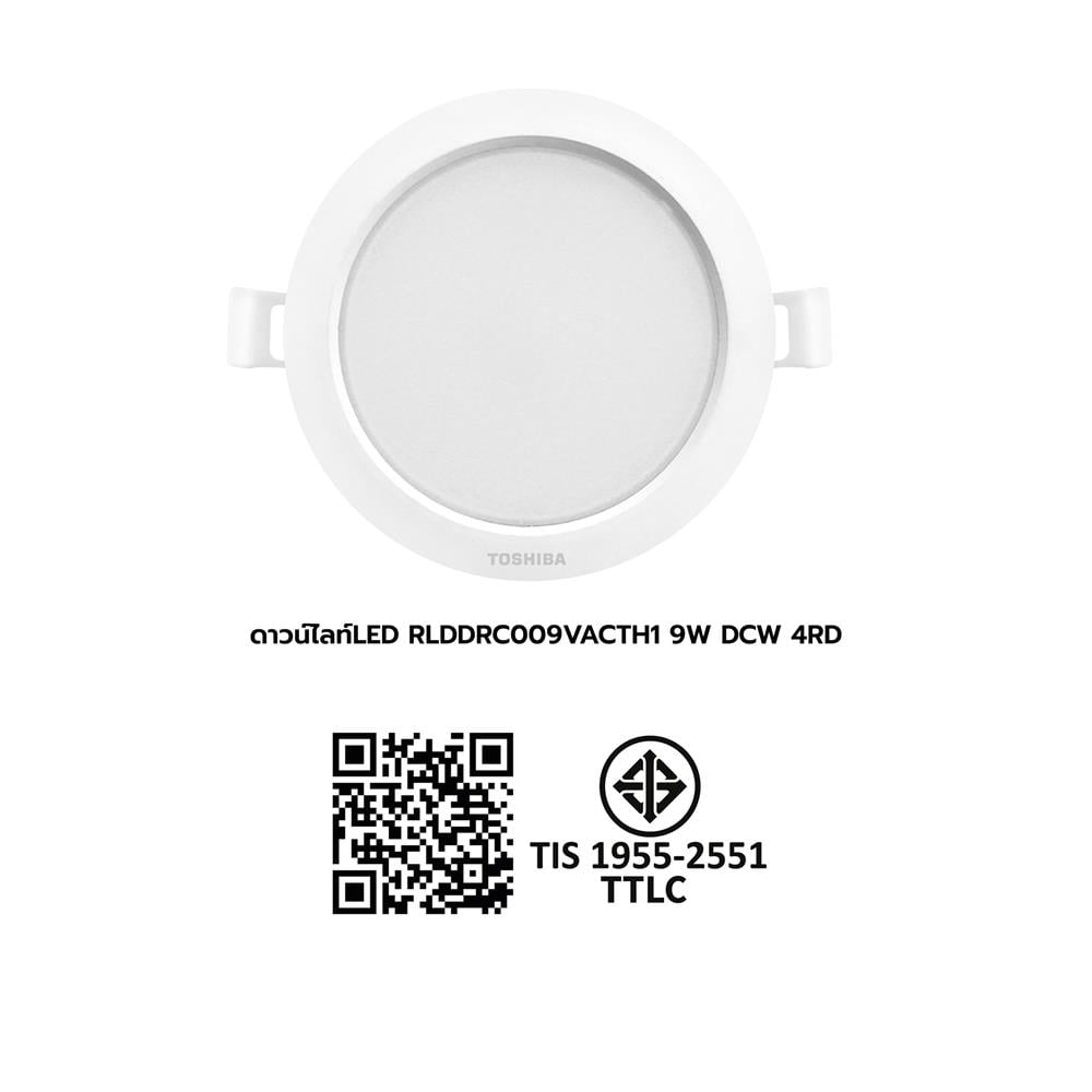 ดาวน์ไลท์ LED TOSHIBA RLDDRC015VACTH1 9 วัตต์ เดย์ไลท์/คูลไวท์/วอร์มไวท์ 4 นิ้ว กลม