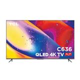 คิวแอลอีดีทีวี 65" TCL (4K, Google TV) 65C636 คิวแอลอีดีทีวี 65" TCL (4K, Google TV) 65C636