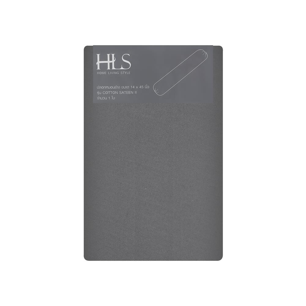 ปลอกหมอนข้าง HOME LIVING STYLE COTTON SATEEN II สี GREY