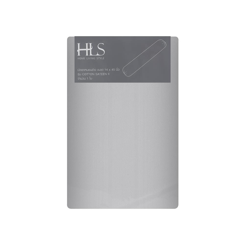ปลอกหมอนข้าง HOME LIVING STYLE COTTON SATEEN II สี LIGHT GREY