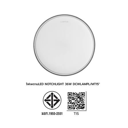 ไฟเพดาน LED LAMPTAN NOTCHLIGHT 36 วัตต์ DAYLIGHT/COOL WHITE/WARM WHITE 15 นิ้ว_9