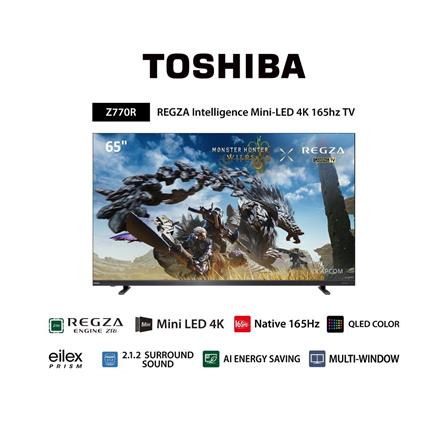 ทีวีมินิแอลอีดี 65 นิ้ว TOSHIBA (4K, MINI LED, VIDAA) 65Z770RP_3