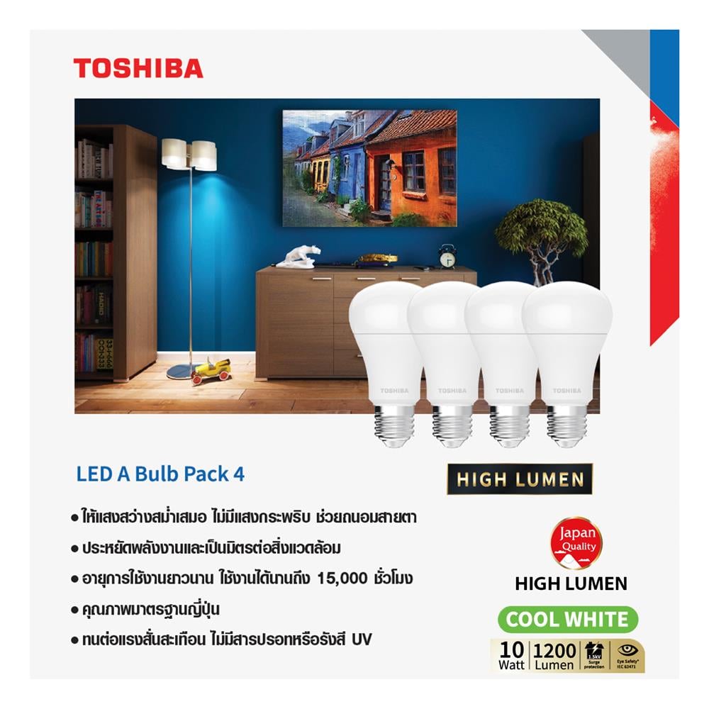 หลอด LED TOSHIBA A60 HIGH LUMEN 10 วัตต์ COOL WHITE E27 (แพ็ก 4 ชิ้น)