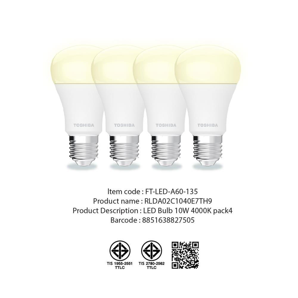 หลอด LED TOSHIBA A60 HIGH LUMEN 10 วัตต์ COOL WHITE E27 (แพ็ก 4 ชิ้น)