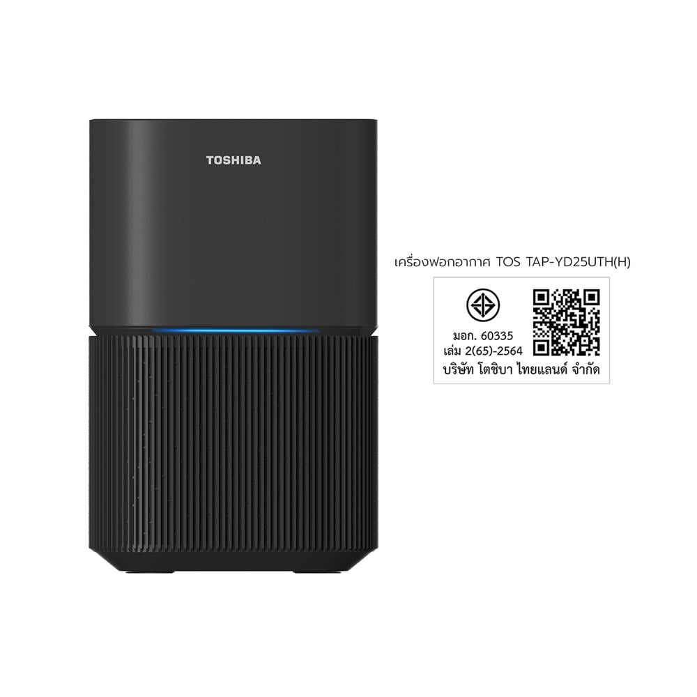 เครื่องฟอกอากาศ TOSHIBA TAP-YD25UTH(H) 24 ตารางเมตร